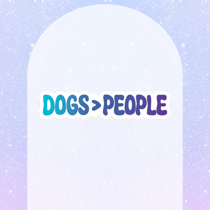 Dogs > People Sticker