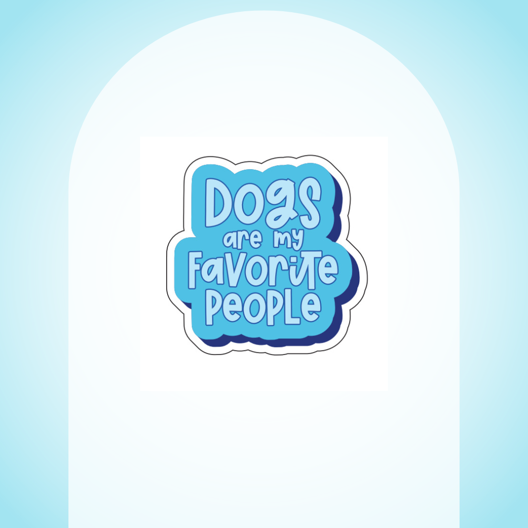 Dogs are my Favorite People Sticker (Blue)